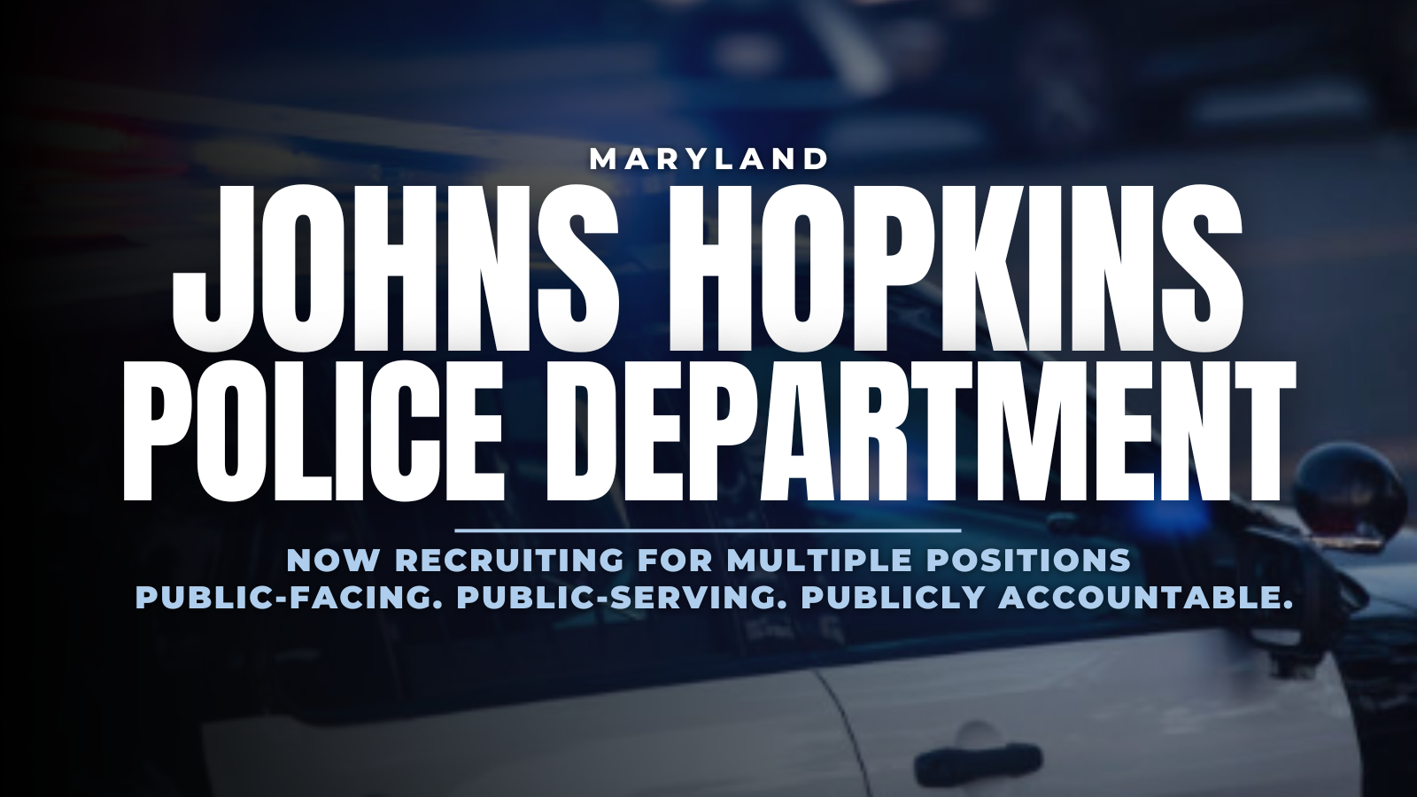 Join Johns Hopkins Police Department!