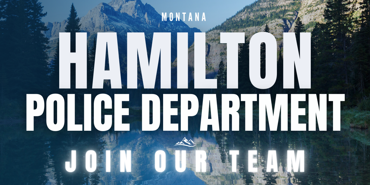 Hamilton Police Department, MT Police Jobs